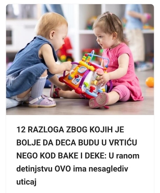 12 RAZLOGA ZBOG KOJIH JE BOLJE DA DECA BUDU U VRTIĆU NEGO KOD BAKE I DEKE: U ranom detinjstvu OVO ima nesaglediv uticaj - featured image