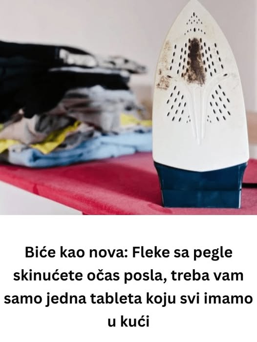 Biće kao nova: Fleke sa pegle skinućete očas posla, treba vam samo jedna tableta koju svi imamo u kući - featured image