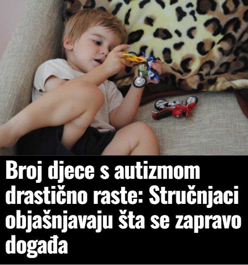Broj djece s autizmom drastično raste: Stručnjaci objašnjavaju šta se zapravo događa - featured image