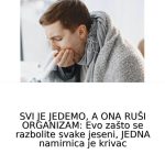 SVI JE JEDEMO, A ONA RUŠI ORGANIZAM: Evo zašto se razbolite svake jeseni, JEDNA namirnica je krivac SVI JE JEDEMO, A ONA RUŠI ORGANIZAM: Evo zašto se razbolite svake jeseni, JEDNA namirnica je krivac - featured image