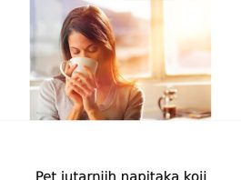 Pet jutarnjih napitaka koji pomažu u mršavljenju, a nisu kafa: Broj 2 je naročito važan Pet jutarnjih napitaka koji pomažu u mršavljenju, a nisu kafa: Broj 2 je naročito važan - featured image