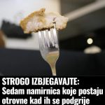 STROGO IZBJEGAVAJTE: Sedam namirnica koje postaju otrovne kad ih se podgrije STROGO IZBJEGAVAJTE: Sedam namirnica koje postaju otrovne kad ih se podgrije - featured image
