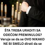 ŠTA TREBA URADITI SA ODEĆOM PREMINULOG? Veruje se da se OVO NIKAKO NE BI SMELO dirati da se POKOJNIK “ne uznemiri” ŠTA TREBA URADITI SA ODEĆOM PREMINULOG? Veruje se da se OVO NIKAKO NE BI SMELO dirati da se POKOJNIK “ne uznemiri” - featured image
