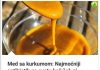 MED SA KURKUMOM: Najmoćniji antibiotik na svijetu koji čak ni doktori ne mogu da objasne MED SA KURKUMOM: Najmoćniji antibiotik na svijetu koji čak ni doktori ne mogu da objasne - featured image