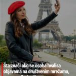 Šta znači ako se osoba hvalisa objavama na društvenim mrežama, prema psihologiji Šta znači ako se osoba hvalisa objavama na društvenim mrežama, prema psihologiji - featured image