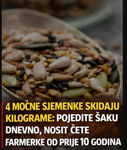 4 moćne sjemenke skidaju kilogram: Pojedite šaku dnevno, nosit ćete farmerke od prije 10 godina - featured image