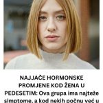 NAJJAČE HORMONSKE PROMJENE KOD ŽENA U PEDESETIM: Ova grupa ima najteže simptome, a kod nekih počnu već u tridesetim NAJJAČE HORMONSKE PROMJENE KOD ŽENA U PEDESETIM: Ova grupa ima najteže simptome, a kod nekih počnu već u tridesetim - featured image