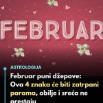 Februar puni džepove: Ova 4 znaka će biti zatrpani parama, obilje i sreća ne prestaju Februar puni džepove: Ova 4 znaka će biti zatrpani parama, obilje i sreća ne prestaju - featured image