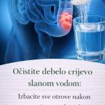 Očistite debelo crijevo slanom vodom: Izbacite sve otrove nakon zatvora i to u roku od 30 minuta Očistite debelo crijevo slanom vodom: Izbacite sve otrove nakon zatvora i to u roku od 30 minuta - featured image