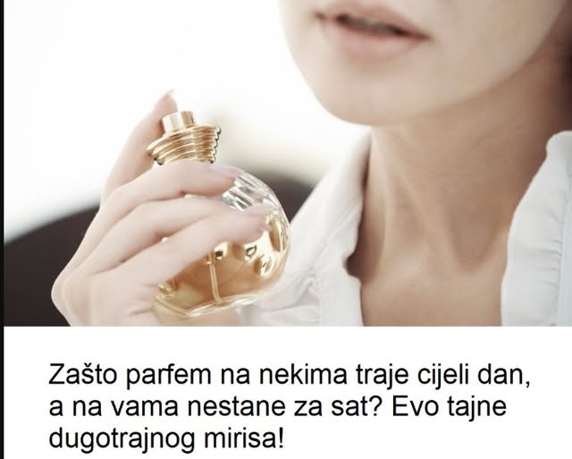 Zašto parfem na nekim traje cijeli dan, a na vama nestane za sat? Evo tajne dugotrajnog mirisa - featured image Zašto parfem na nekim traje cijeli dan, a na vama nestane za sat? Evo tajne dugotrajnog mirisa - featured image