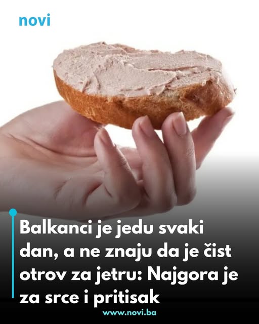 Balkanci je jedu svaki dan, a ne znaju da je čist otrov za jetru: Najgora je za srce i pritisak - featured image Balkanci je jedu svaki dan, a ne znaju da je čist otrov za jetru: Najgora je za srce i pritisak - featured image
