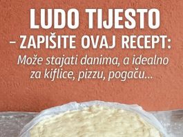 LUDO TIJESTO – ZAPIŠITE OVAJ RECEPT: Može stajati danima, a idealno za kiflice, pizzu, pogaču… LUDO TIJESTO – ZAPIŠITE OVAJ RECEPT: Može stajati danima, a idealno za kiflice, pizzu, pogaču… - featured image