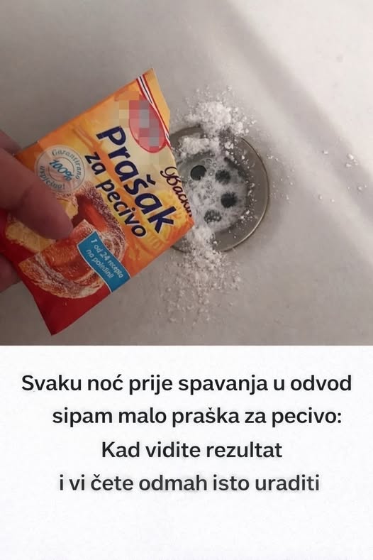 Svaku noć prije spavanja u odvod sipam malo praška za pecivo: Kad vidite rezultat I vi ćete odmah isto uraditi - featured image