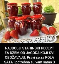 NAJBOLJI STARINSKI RECEPT ZA DŽEM OD JAGODA KOJEG SVI OBOŽAVAJU: Pravi se za POLA SATA i potrebna su vam samo 3 SASTOJKA NAJBOLJI STARINSKI RECEPT ZA DŽEM OD JAGODA KOJEG SVI OBOŽAVAJU: Pravi se za POLA SATA i potrebna su vam samo 3 SASTOJKA - featured image