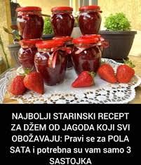 NAJBOLJI STARINSKI RECEPT ZA DŽEM OD JAGODA KOJEG SVI OBOŽAVAJU: Pravi se za POLA SATA i potrebna su vam samo 3 SASTOJKA NAJBOLJI STARINSKI RECEPT ZA DŽEM OD JAGODA KOJEG SVI OBOŽAVAJU: Pravi se za POLA SATA i potrebna su vam samo 3 SASTOJKA - featured image
