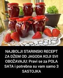 NAJBOLJI STARINSKI RECEPT ZA DŽEM OD JAGODA KOJEG SVI OBOŽAVAJU: Pravi se za POLA SATA i potrebna su vam samo 3 SASTOJKA - featured image