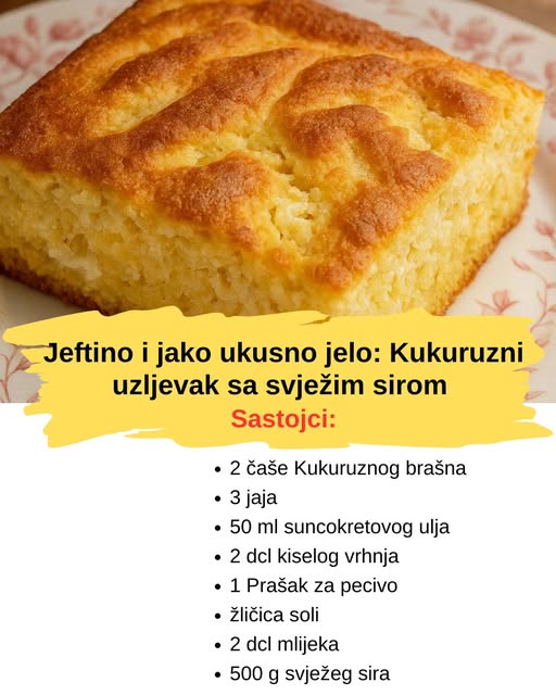 JEFTINO A JAKO UKUSNO JELO: Kukuruzni uzljevak sa svježim SIROM - featured image JEFTINO A JAKO UKUSNO JELO: Kukuruzni uzljevak sa svježim SIROM - featured image