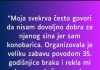 “Moja svekrva često govori da nisam dovoljno dobra za njenog sina jer sam konobarica…”