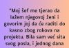 “Sef me tjerao da lazem njegovoj zeni da ostaje duze na poslu, a onda jedan dan sam se slomila…” “Sef me tjerao da lazem njegovoj zeni da ostaje duze na poslu, a onda jedan dan sam se slomila…” - featured image