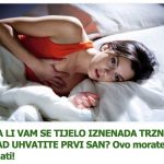 DA LI VAM SE TIJELO IZNENADA TRZNE KAD UHVATITE PRVI SAN? Ovo morate znati! DA LI VAM SE TIJELO IZNENADA TRZNE KAD UHVATITE PRVI SAN? Ovo morate znati! - featured image