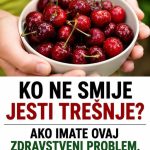 KO NE SMIJE JESTI TREŠNJE? Ako imate ovaj zdravstveni problem, morate ih izbjegavati KO NE SMIJE JESTI TREŠNJE? Ako imate ovaj zdravstveni problem, morate ih izbjegavati - featured image