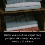Ormar vam smrdi na vlagu? Ovaj genijalni trik uklanja neugodne mirise u 10 minuta Ormar vam smrdi na vlagu? Ovaj genijalni trik uklanja neugodne mirise u 10 minuta - featured image