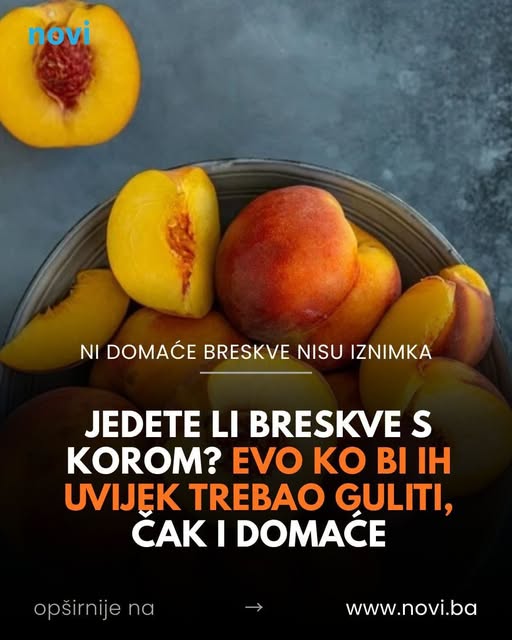 Jedete li breskve s korom? Evo ko bi ih uvijek trebao guliti, čak i domaće - featured image