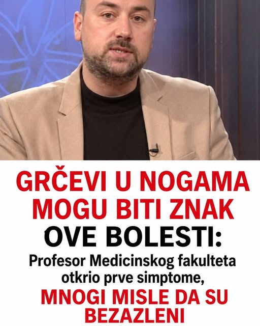 GRČEVI U NOGAMA MOGU BITI ZNAK OVE BOLESTI: Profesor Medicinskog fakulteta otkrio prve simptome, MNOGI MISLE DA SU BEZAZLENI - featured image
