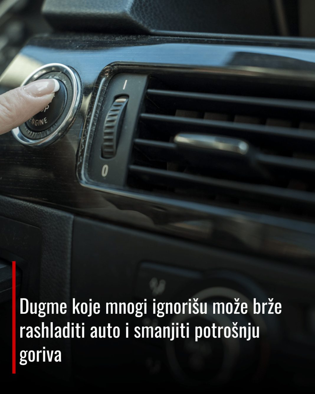 Dugme koje mnogi ignorišu može brže rashladiti auto i smanjiti potrošnju goriva - content image Dugme koje mnogi ignorišu može brže rashladiti auto i smanjiti potrošnju goriva - content image