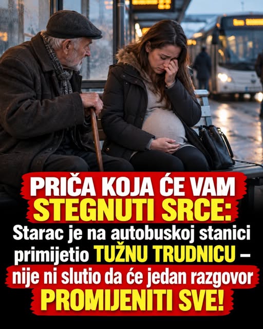 PRIČA KOJA ĆE VAM STEGNUTI SRCE: Starac je na autobuskoj stanici primijetio TUŽNU TRUDNICU – nije ni slutio da će jedan razgovor PROMIJENITI SVE! - featured image PRIČA KOJA ĆE VAM STEGNUTI SRCE: Starac je na autobuskoj stanici primijetio TUŽNU TRUDNICU – nije ni slutio da će jedan razgovor PROMIJENITI SVE! - featured image