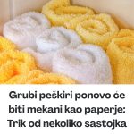Grubi peškiri ponovo će biti mekani kao paperje: Trik od nekoliko sastojka Grubi peškiri ponovo će biti mekani kao paperje: Trik od nekoliko sastojka - content image