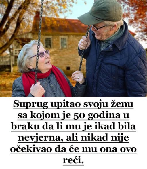 Suprug upitao SVOJU ženu sa kojom je 5O GODINA u braku da li mu je ikad bila nevjerna, ali nikad nije OČEKIVAO da će mu ona OVO reći - featured image