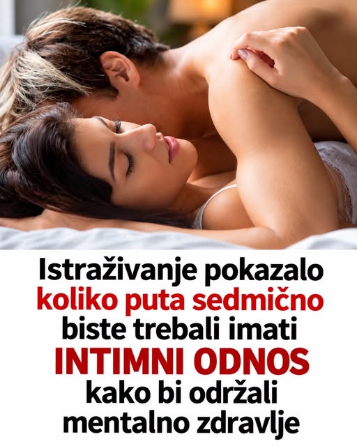 Istraživanje pokazalo koliko puta sedmično biste trebali imati INTIMNI ODNOS kako bi održali mentalno zdravlje - featured image Istraživanje pokazalo koliko puta sedmično biste trebali imati INTIMNI ODNOS kako bi održali mentalno zdravlje - featured image