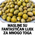 MASLINE SU FANTASTIČAN LIJEK ZA MNOGO TOGA: 10 ZDRAVSTVENIH BLAGODATI MASLINA MASLINE SU FANTASTIČAN LIJEK ZA MNOGO TOGA: 10 ZDRAVSTVENIH BLAGODATI MASLINA - featured image